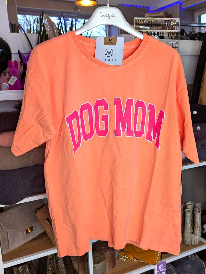 T-Shirt DOG MOM Orange Pink Baumwolle, One Size - von MOOIJ 6030