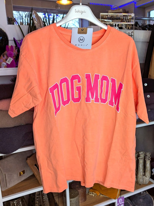 T-Shirt DOG MOM Orange Pink Baumwolle, One Size - von MOOIJ 6030